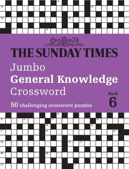 The Sunday Times Jumbo General Knowledge Crossword Book 6, The Times Mind Games ; Peter Biddlecombe - Paperback - 9780008673161