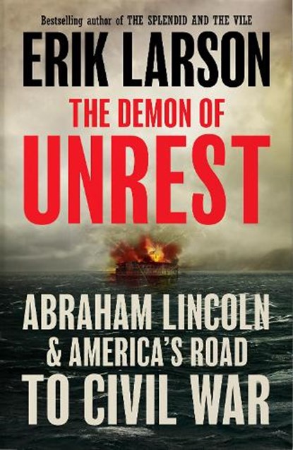 The Demon of Unrest, Erik Larson - Paperback - 9780008681760