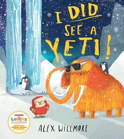 I Did See a Yeti!, Alex Willmore - Paperback - 9780008685782