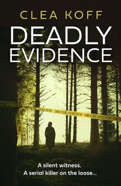 Deadly Evidence, Clea Koff - Paperback - 9780008687793