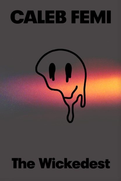 The Wickedest, Caleb Femi - Gebonden - 9780008688240
