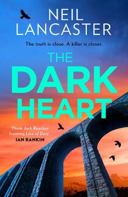 The Dark Heart, Neil Lancaster - Paperback - 9780008688370