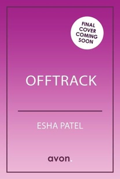Offtrack, Esha Patel - Ebook - 9780008693947