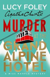 Murder at the Grand Alpine Hotel - Lucy Foley - 9780008694821