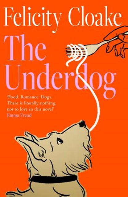 The Underdog, Felicity Cloake - Gebonden - 9780008695293