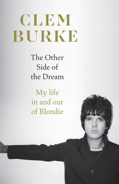 The Other Side of the Dream, Clem Burke - Paperback - 9780008695521