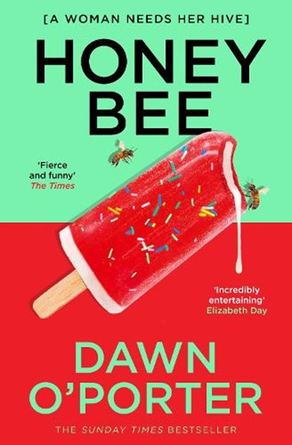 Honeybee, Dawn O’Porter - Paperback - 9780008697112