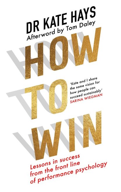 How to Win, Dr Kate Hays - Gebonden - 9780008698287