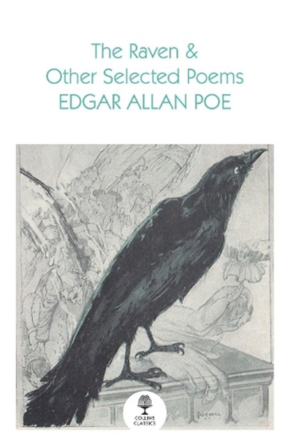 The Raven and Other Selected Poems, Edgar Allan Poe - Paperback - 9780008699413