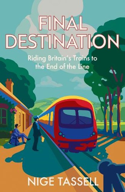Final Destination, Nige Tassell - Gebonden - 9780008700089