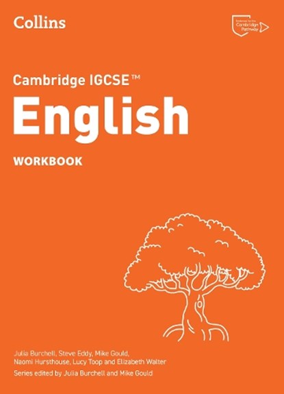 Cambridge IGCSE™ English Workbook, Julia Burchell ; Steve Eddy ; Mike Gould ; Naomi Hursthouse - Paperback - 9780008700560