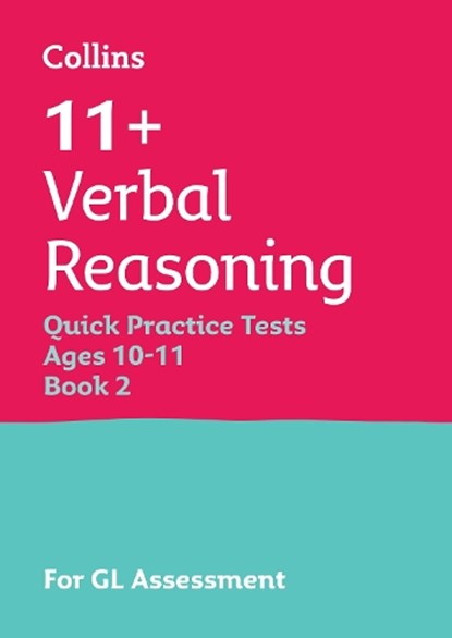 11+ Verbal Reasoning Quick Practice Tests Age 10-11 (Year 6) Book 2, Collins 11+ - Paperback - 9780008701208