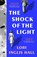The Shock of the Light, Lori Inglis Hall - Paperback - 9780008701321