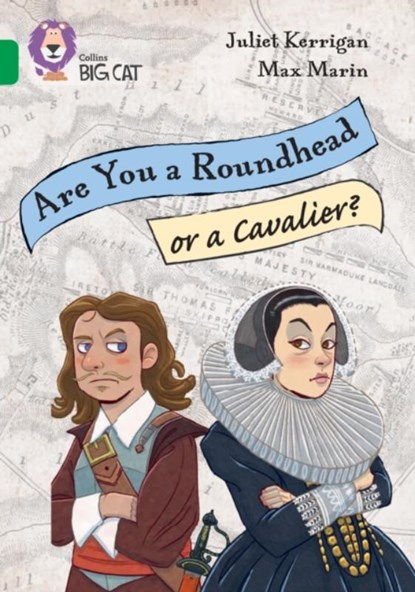Are you a roundhead or a cavalier?, Juliet Kerrigan - Paperback - 9780008704476