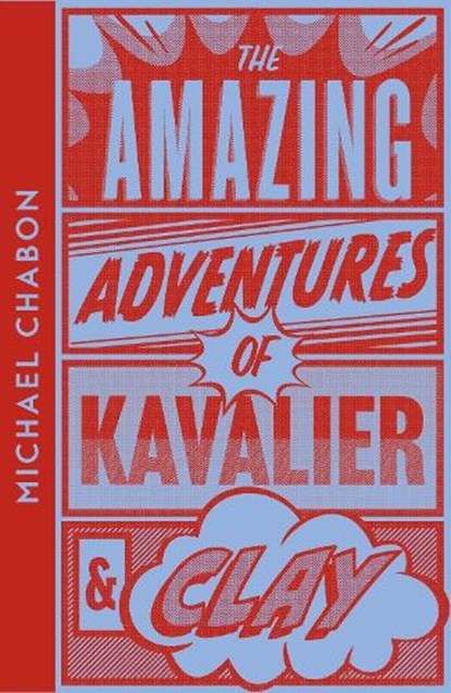 The Amazing Adventures of Kavalier & Clay, Michael Chabon - Paperback - 9780008706159