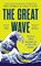 The Great Wave, Michiko Kakutani - Gebonden - 9780008706494