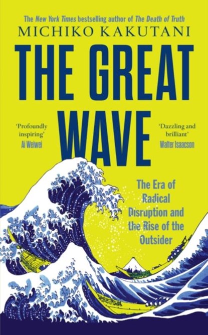 The Great Wave, Michiko Kakutani - Gebonden - 9780008706494
