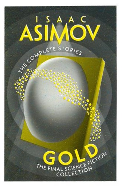Gold, Isaac Asimov - Paperback - 9780008706616