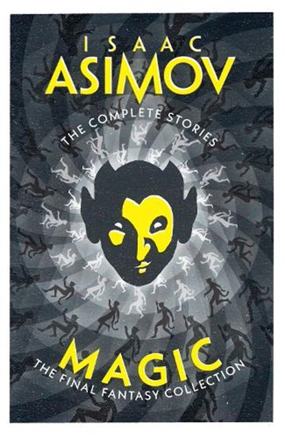 Magic, Isaac Asimov - Paperback - 9780008706623