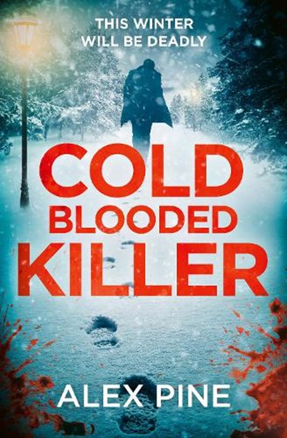 Cold Blooded Killer, Alex Pine - Paperback - 9780008706845