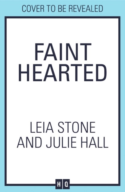 Faint Hearted, Leia Stone ; Julie Hall - Paperback - 9780008706920