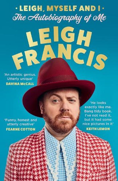Leigh, Myself and I, Leigh Francis - Paperback - 9780008707040