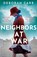 Neighbors at War, Deborah Carr - Paperback - 9780008707231