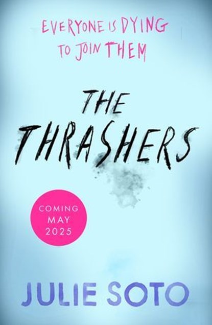 The Thrashers, Julie Soto - Ebook - 9780008707774