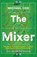 The Mixer, Michael Cox - Paperback - 9780008708313