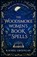 The Woodsmoke Women’s Book of Spells, Rachel Greenlaw - Paperback - 9780008708528