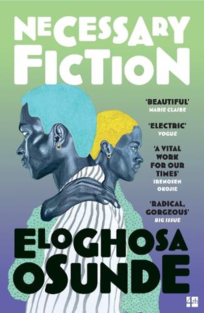 Necessary Fiction, Eloghosa Osunde - Paperback - 9780008708658