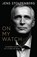 On My Watch, Jens Stoltenberg - Paperback - 9780008708757