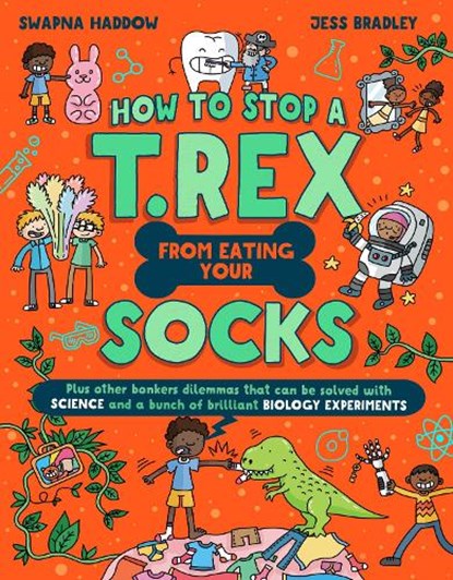 How to Stop a T. Rex From Eating Your Socks, Swapna Haddow - Paperback - 9780008713379