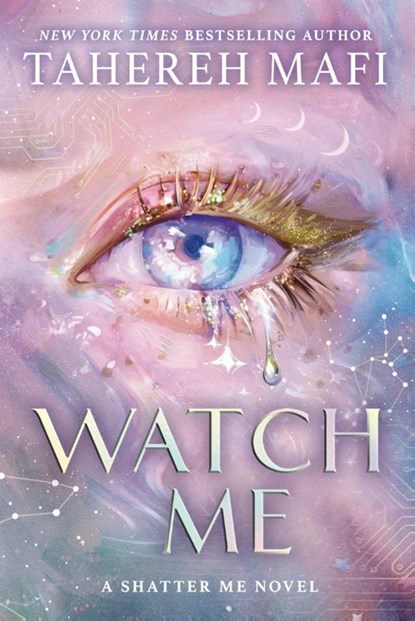 Watch Me, Tahereh Mafi - Gebonden - 9780008718138