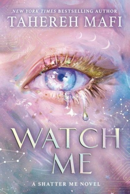 Watch Me, Tahereh Mafi - Paperback - 9780008718145