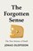 The Forgotten Sense, Jonas Olofsson - Gebonden - 9780008718589