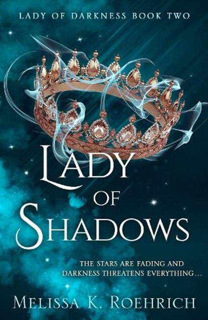 Lady of Shadows, Melissa K. Roehrich - Paperback - 9780008719388