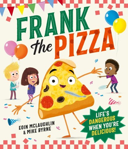 Frank the Pizza, Eoin McLaughlin - Paperback - 9780008722517
