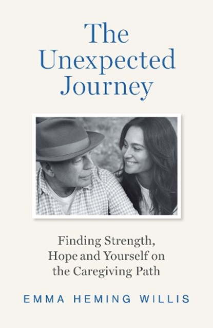 The Unexpected Journey, Emma Heming Willis - Gebonden - 9780008722548