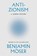 Anti-Zionism, Benjamin Moser - Gebonden - 9780008722814