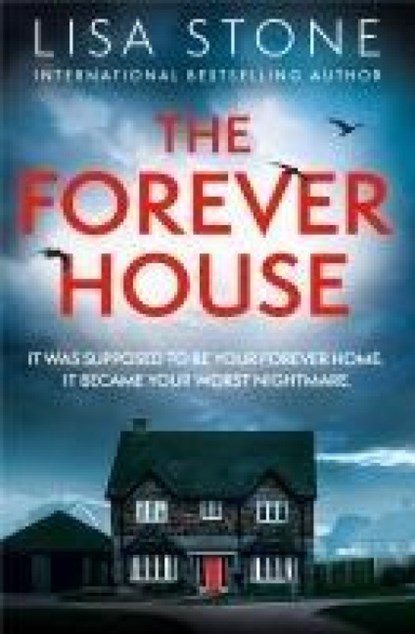 The Forever House, Lisa Stone - Paperback - 9780008725259