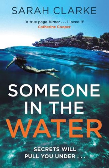 Someone in the Water, Sarah Clarke - Paperback - 9780008725600
