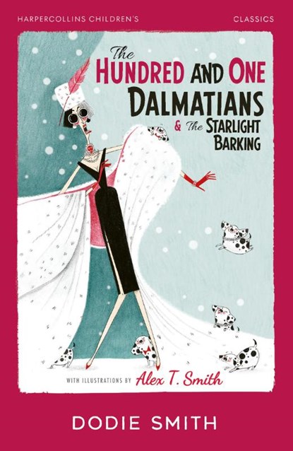 The Hundred and One Dalmatians & The Starlight Barking, Dodie Smith - Paperback - 9780008726645