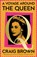 A Voyage Around the Queen, BROWN,  Craig - Gebonden - 9780008729363