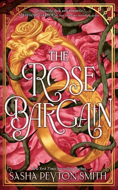 The Rose Bargain, Sasha Peyton Smith - Paperback - 9780008729424
