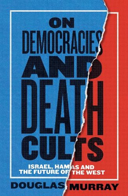 On Democracies and Death Cults, Douglas Murray - Paperback - 9780008729608