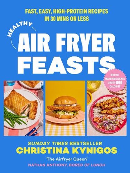 Healthy Air Fryer Feasts, Christina Kynigos - Gebonden - 9780008729875