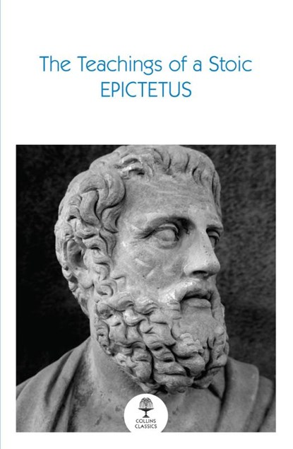 The Teachings of a Stoic, Epictetus - Paperback - 9780008729981