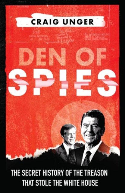 Den of Spies, Craig Unger - Gebonden - 9780008730215