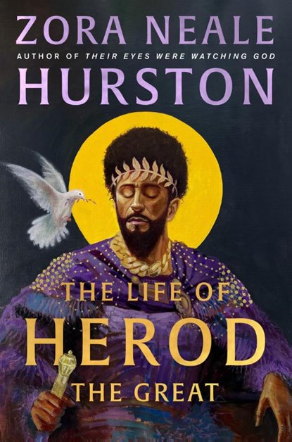 The Life of Herod the Great, Zora Neale Hurston - Paperback - 9780008732776